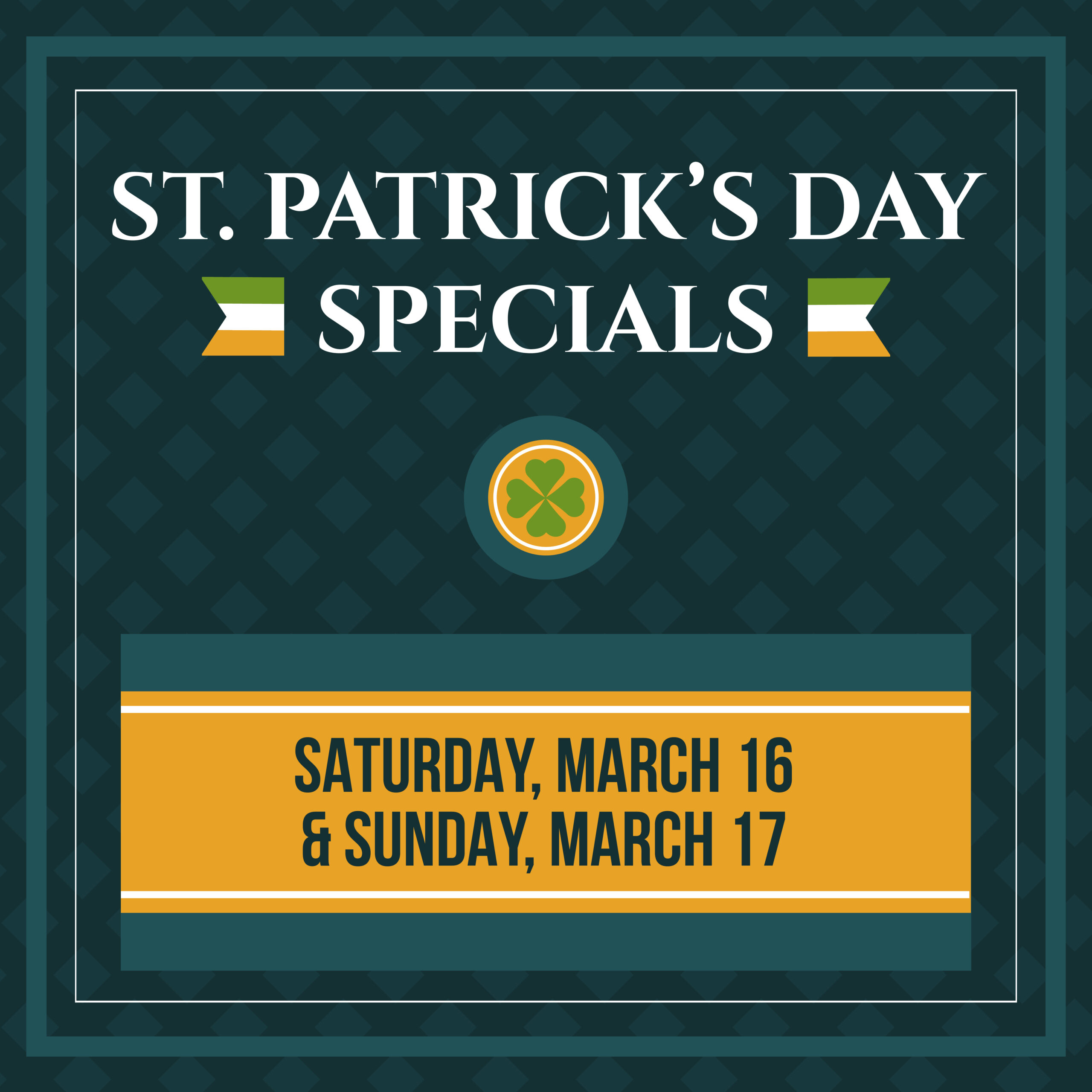 St. Patrick's Day Specials